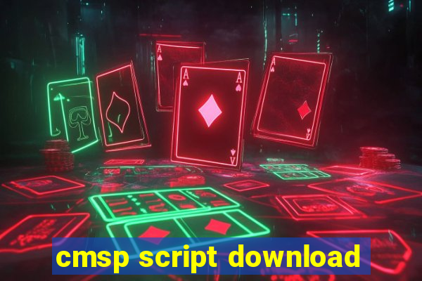 cmsp script download